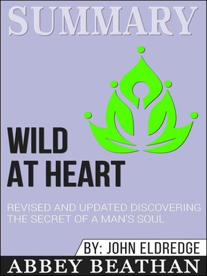 cover image of Summary of Wild at Heart Revised and Updated
